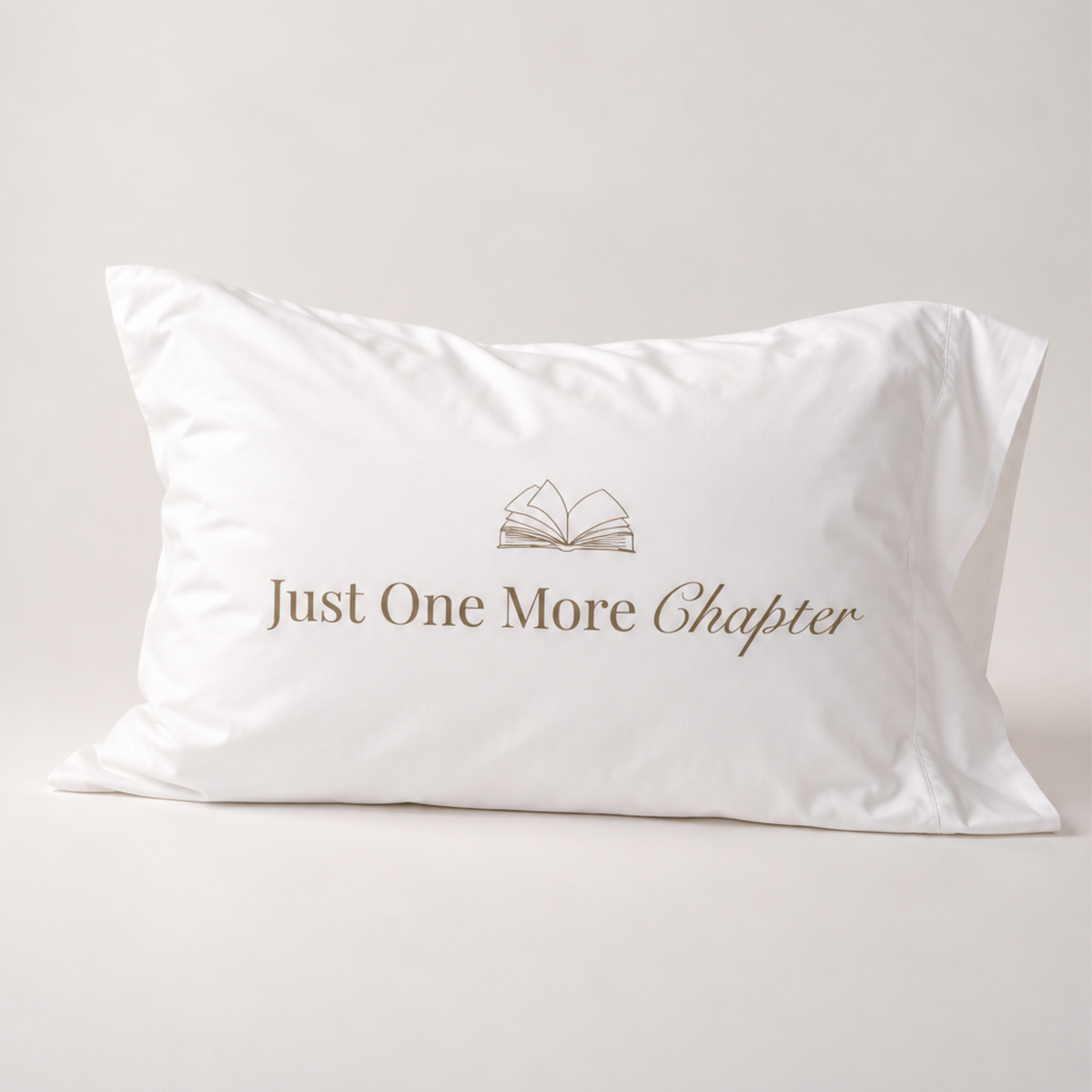 Just One More Chapter Cotton Pillowcase