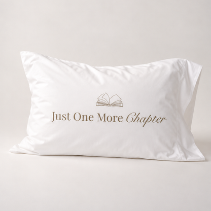 Just One More Chapter Cotton Pillowcase