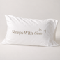 Sleeps With Cats Cotton Pillowcase