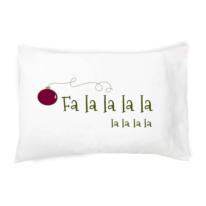 Fa La La - Pillowcase